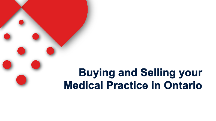 Buying and Selling Your Medical Practice in Ontario