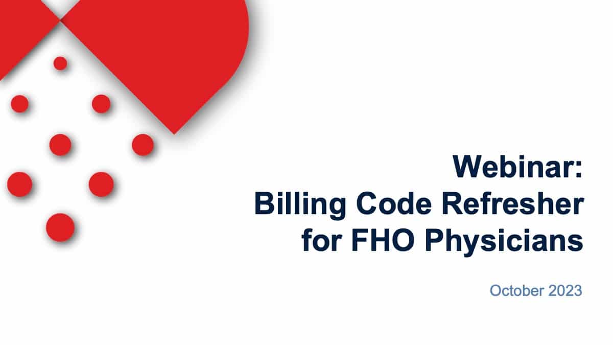 Billing Code Refresher webinar for FHO Physicians by DoctorCare
